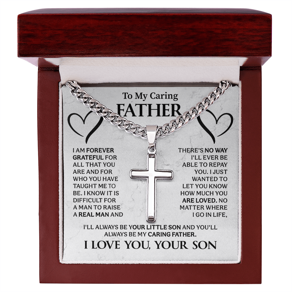 To my caring Father Cuban Link Chain with Engraved Artisan Cross - Beauty Belliss
